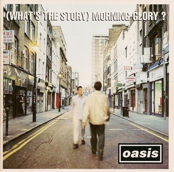 OASIS - (WHAT´S THE STORY) MORNING GLORY ?